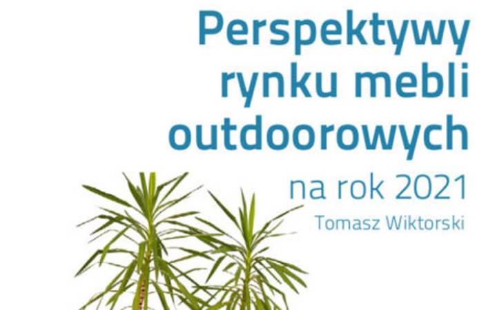 Raport Perspektywy rynku mebli outdoorowych na rok 2021